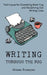 Writing through the Fog: Techniques for Outwitting Brain Fog and Reclaiming Our Writing Lives by Shana Ronayne