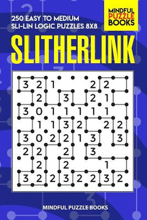 Slitherlink by Mindful Puzzle Books