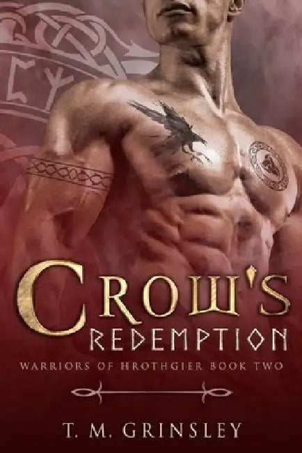Crow's Redemption by T. M. Grinsley