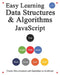 Easy Learning Data Structures & Algorithms Javascript: Classic data structures and algorithms in JavaScript by Yang Hu