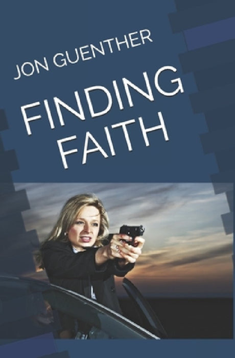 Finding Faith by Jon Guenther