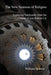 The New Sciences of Religion: Exploring Spirituality from the Outside In and Bottom Up by William Grassie