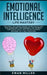 Emotional Intelligence - Life Mastery: Practical self development guide for success in business and your personal life. Improve your Social Skills, NL by Ewan Miller