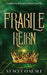 Fragile Reign by Stacey O'Neale