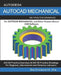 AutoCAD Mechanical: 400 Practice Drawings For AUTOCAD MECHANICAL and Other Feature-Based 3D Modeling Software by Sachidanand Jha