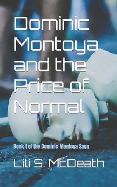 The Price of Normal by Lili S. McDeath