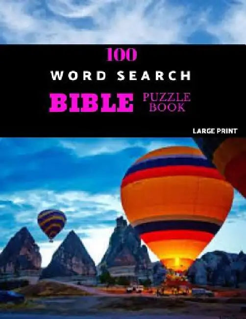100 Word Search Bible Puzzle Book Large Print: Brain Challenging Bible Puzzles For Hours Of Fun by Pitaya Puzzles