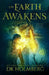 The Earth Awakens by D. K. Holmberg