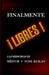 ¡Finalmente libres!: Las memorias de Néstor y Toni Kuilan by Toni Kuilan, Nestor Kuilan