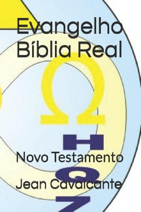 Evangelho Bíblia Real: Novo Testamento by Jean Leandro Cavalcante S. T. M.