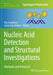 Nucleic Acid Detection and Structural Investigations: Methods and Protocols by Kira Astakhova