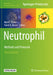 Neutrophil: Methods and Protocols by Mark T. Quinn