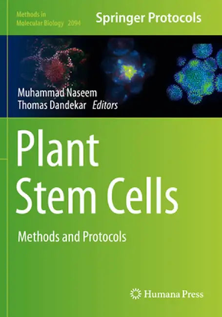 Plant Stem Cells: Methods and Protocols by Naseem, Muhammad