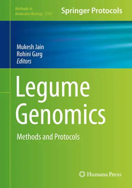 Legume Genomics: Methods and Protocols by Mukesh Jain