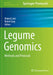 Legume Genomics: Methods and Protocols by Mukesh Jain
