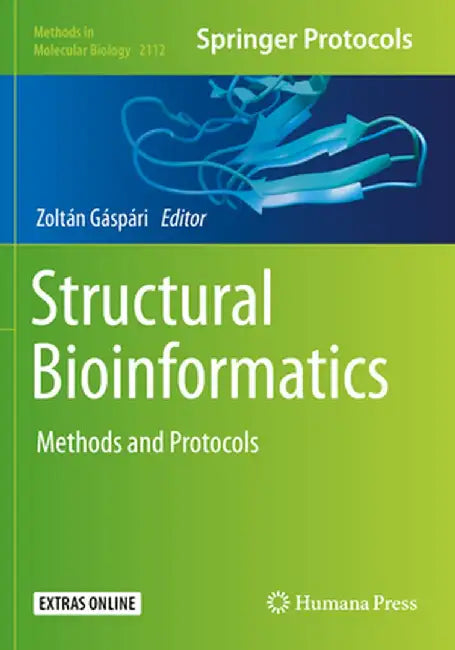 Structural Bioinformatics: Methods and Protocols by Zoltán Gáspári
