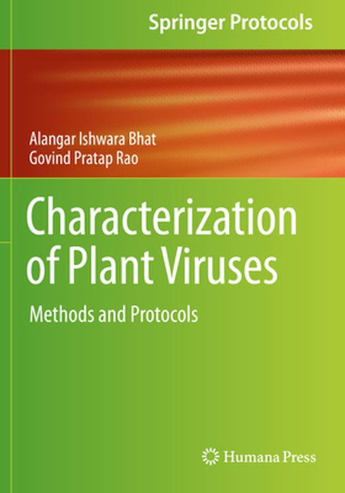 Characterization of Plant Viruses: Methods and Protocols by Alangar Ishwara Bhat, Govind Pratap Rao