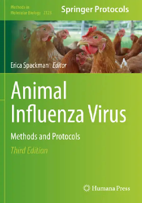 Animal Influenza Virus: Methods and Protocols by Erica Spackman