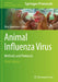 Animal Influenza Virus: Methods and Protocols by Erica Spackman