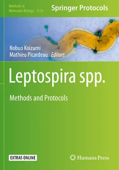 Leptospira Spp.: Methods and Protocols by Nobuo Koizumi