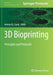 3D Bioprinting: Principles and Protocols by Jeremy M. Crook