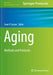 Aging: Methods and Protocols by Sean P. Curran