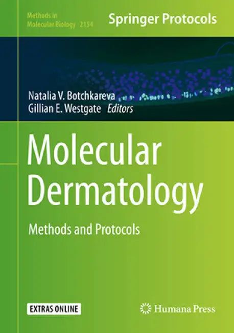 Molecular Dermatology: Methods and Protocols by Botchkareva
