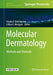 Molecular Dermatology: Methods and Protocols by Botchkareva