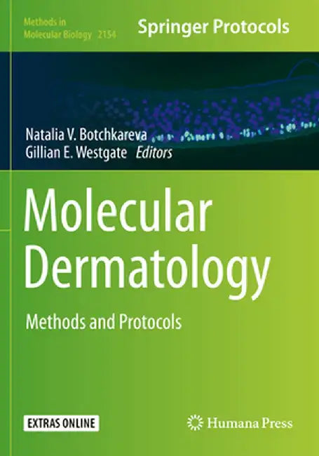 Molecular Dermatology: Methods and Protocols by Botchkareva