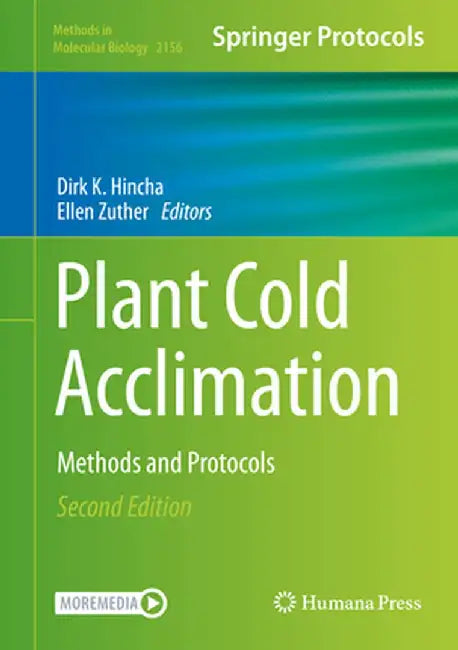 Plant Cold Acclimation: Methods and Protocols by Dirk K. Hincha
