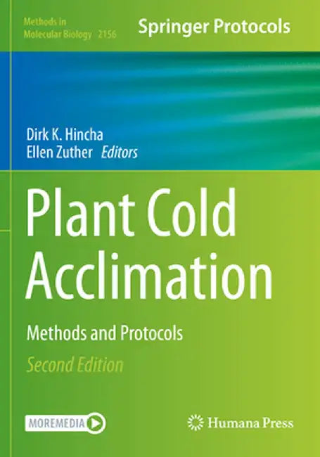 Plant Cold Acclimation: Methods and Protocols by Dirk K. Hincha