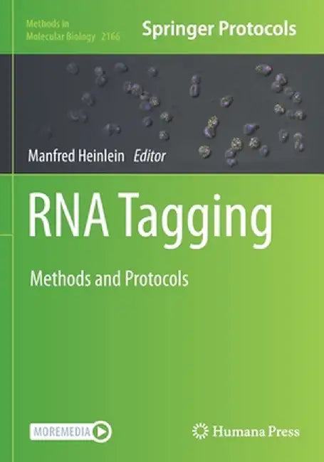RNA Tagging: Methods and Protocols by Manfred Heinlein