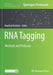 RNA Tagging: Methods and Protocols by Manfred Heinlein