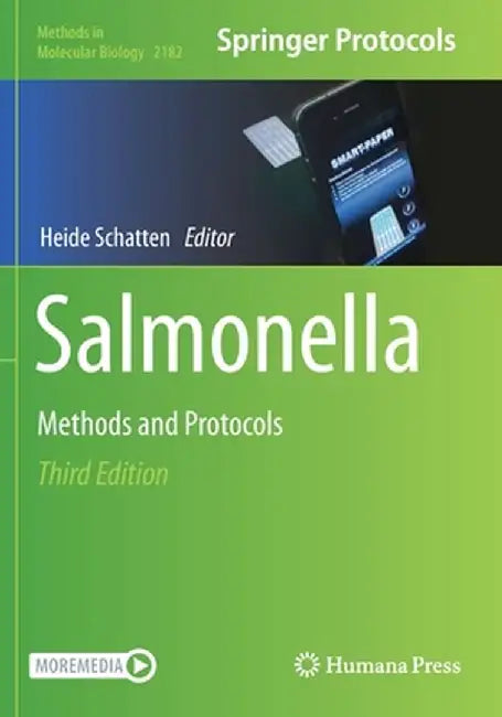 Salmonella: Methods and Protocols by Heide Schatten