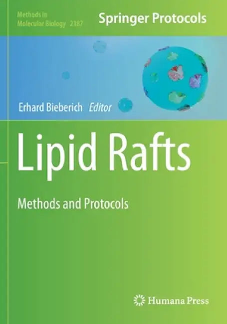 Lipid Rafts: Methods and Protocols by Erhard Bieberich