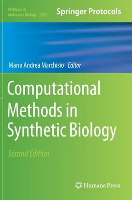 Computational Methods in Synthetic Biology by Mario Andrea Marchisio