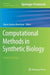 Computational Methods in Synthetic Biology by Mario Andrea Marchisio