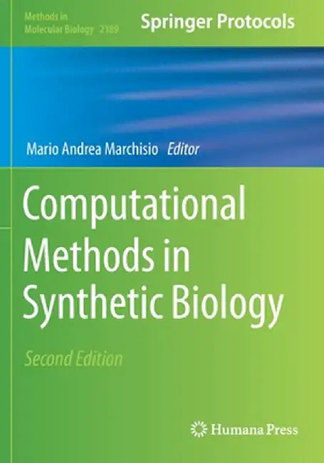 Computational Methods in Synthetic Biology by Mario Andrea Marchisio