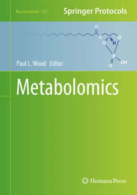 Metabolomics by Paul L. Wood