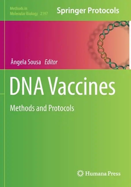 DNA Vaccines: Methods and Protocols by Ângela Sousa