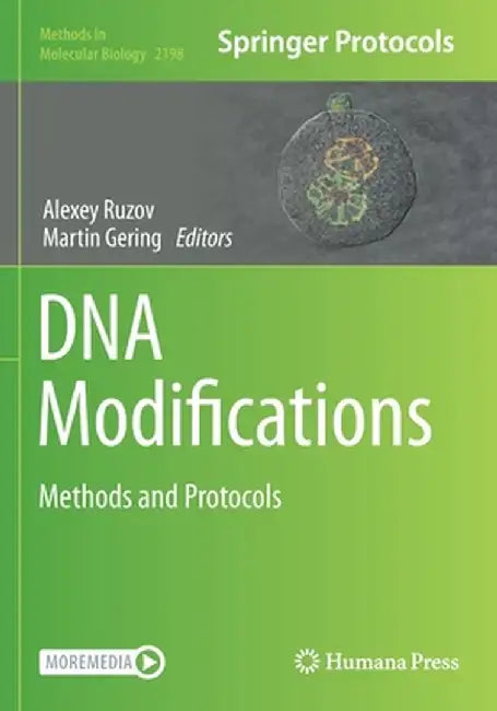 DNA Modifications: Methods and Protocols by Alexey Ruzov