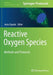 Reactive Oxygen Species: Methods and Protocols by Jesús Espada