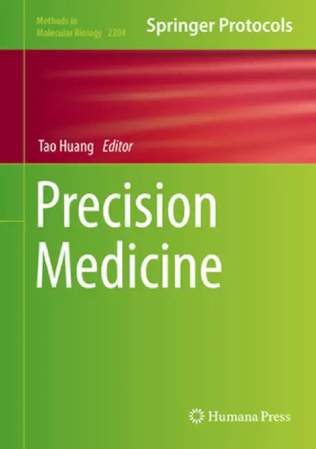 Precision Medicine by Tao Huang