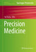 Precision Medicine by Tao Huang