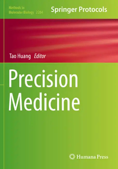 Precision Medicine by Tao Huang