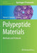 Polypeptide Materials: Methods and Protocols by Maxim G. Ryadnov