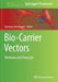 Bio-Carrier Vectors: Methods and Protocols by Kumaran Narayanan