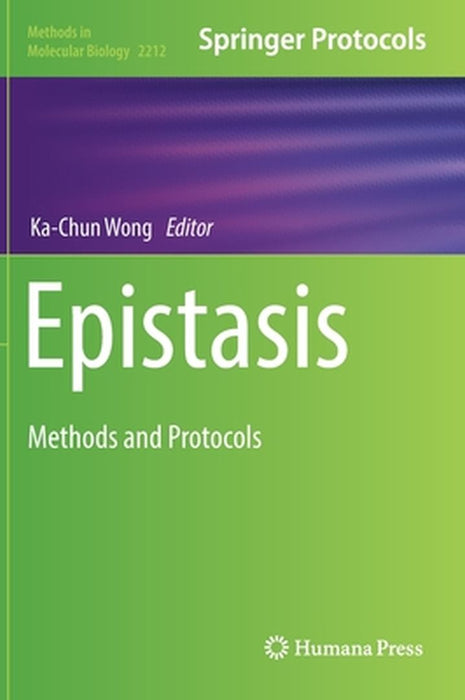 Epistasis: Methods and Protocols by Ka-Chun Wong