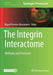 The Integrin Interactome: Methods and Protocols by Miguel Vicente-Manzanares