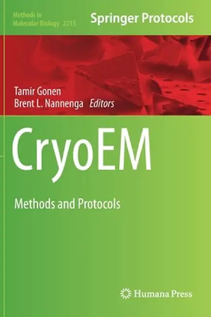Cryoem: Methods and Protocols by Tamir Gonen